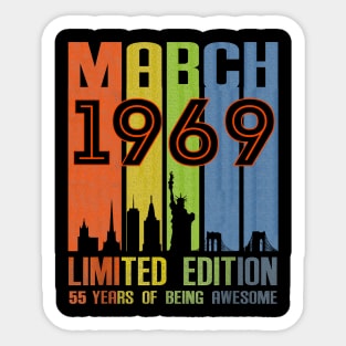 March 1969 55 Years Of Being Awesome Limited Edition Sticker